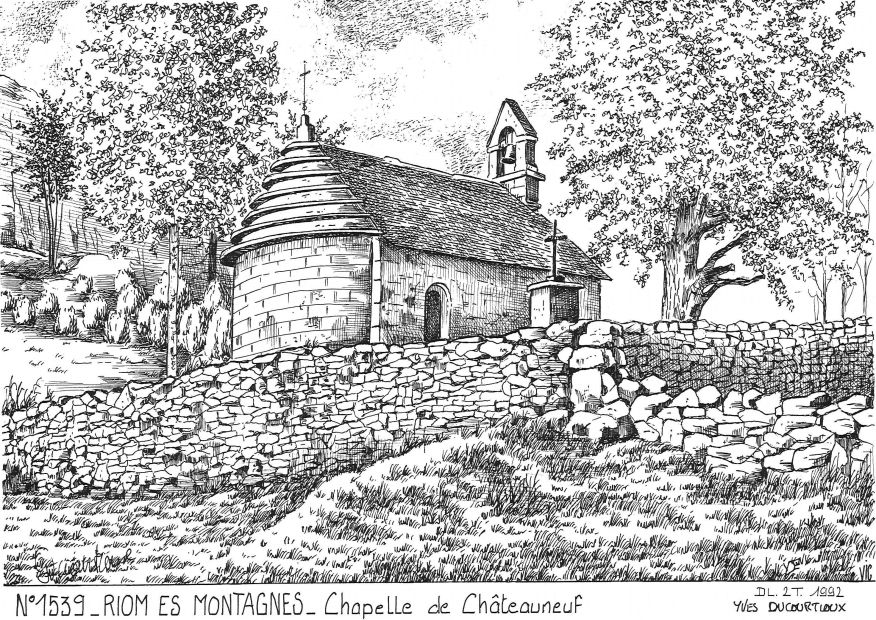 N 15039 - RIOM ES MONTAGNES - chapelle de ch�teauneuf