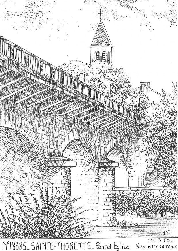 N 18385 - STE THORETTE - pont et �glise