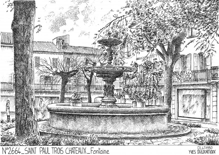 N 26064 - ST PAUL TROIS CHATEAUX - fontaine