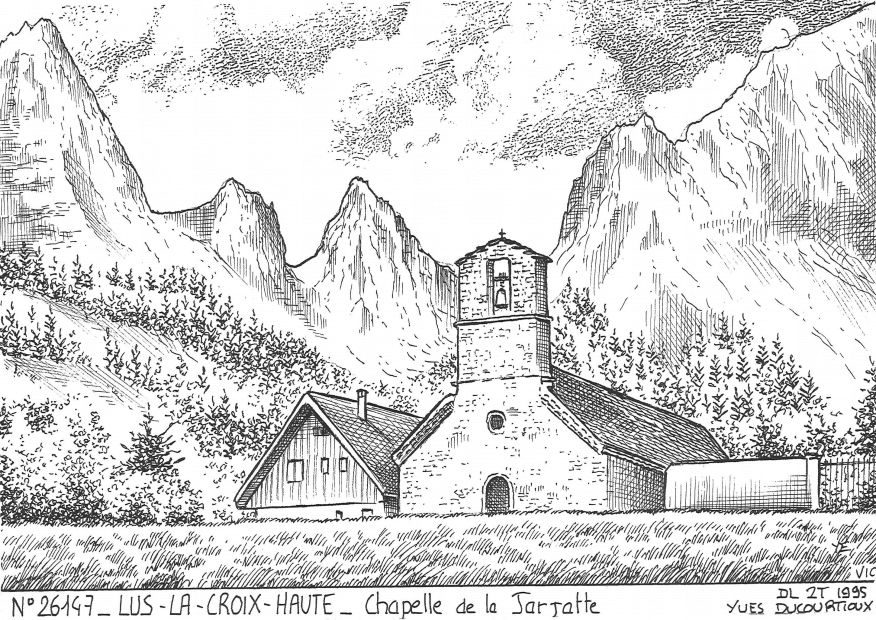 N 26147 - LUS LA CROIX HAUTE - chapelle de la jarjatte