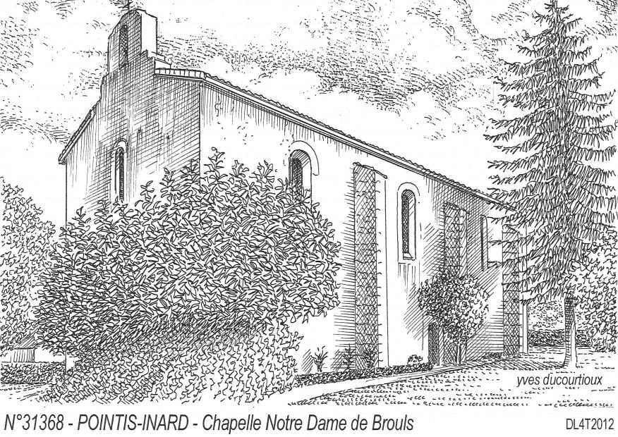 N 31368 - POINTIS INARD - chapelle notre dame de brouls