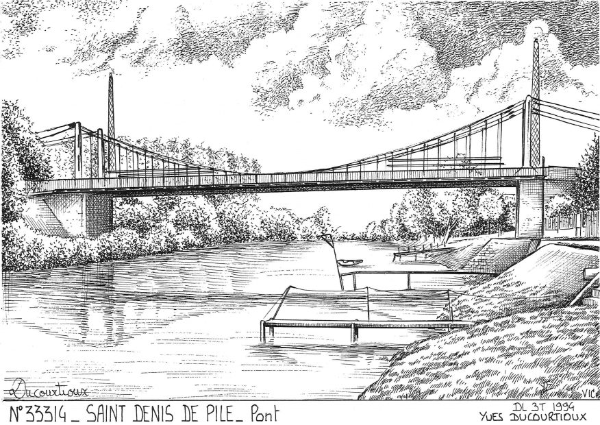 N 33314 - ST DENIS DE PILE - pont