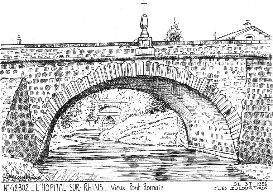 N 42302 - L HOPITAL SUR RHINS - vieux pont romain