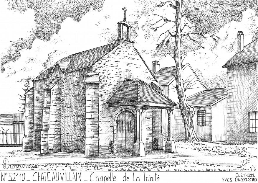 N 52110 - CHATEAUVILLAIN - chapelle de la trinit