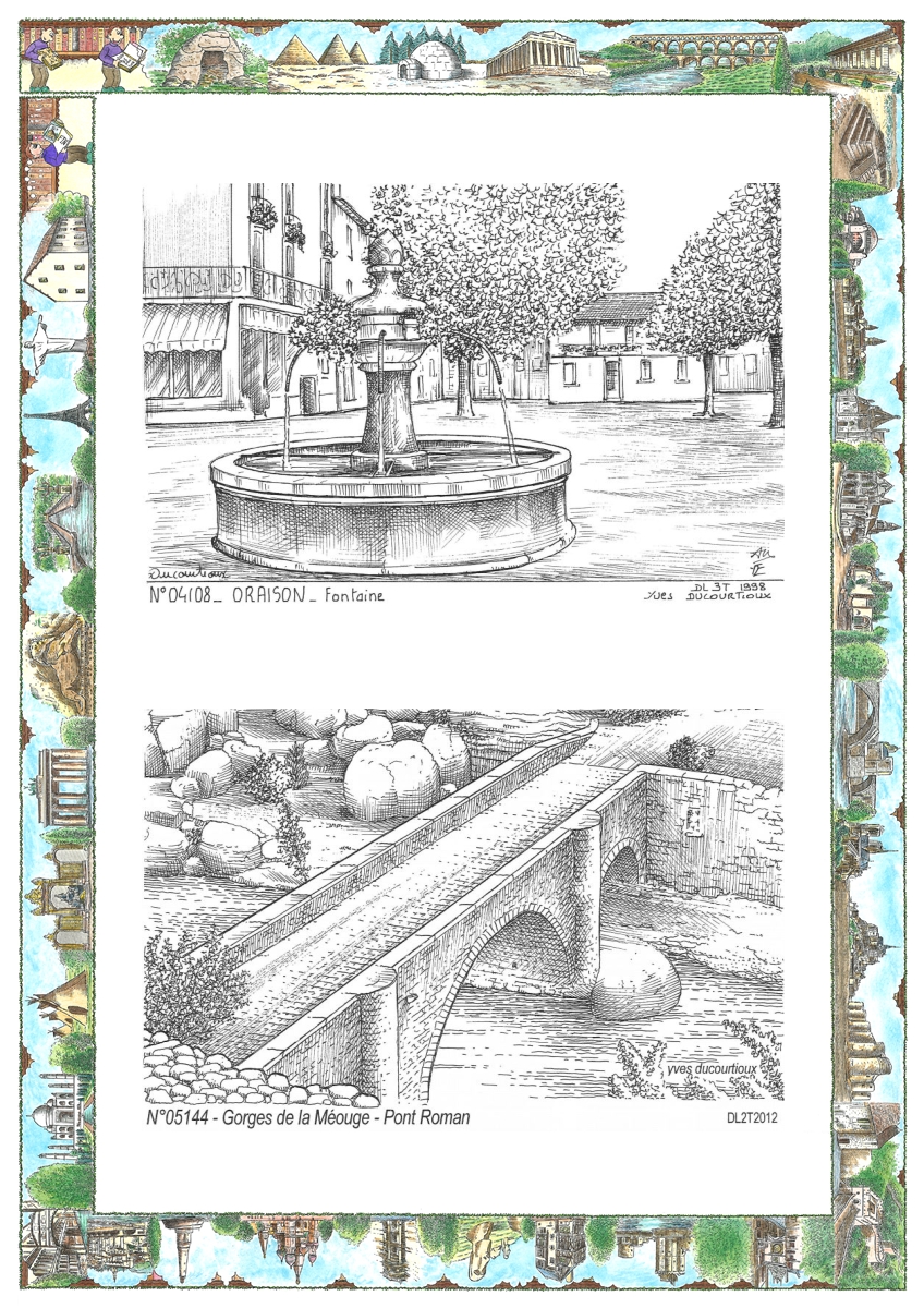 MONOCARTE N 04108-05144 - ORAISON - fontaine / CHATEAUNEUF DE CHABRE - gorges de la m�ouge pont roman