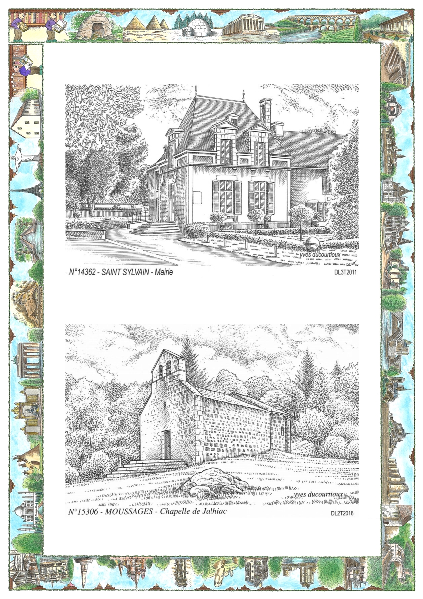 MONOCARTE N 14362-15306 - ST SYLVAIN - mairie / MOUSSAGES - chapelle de jalhiac