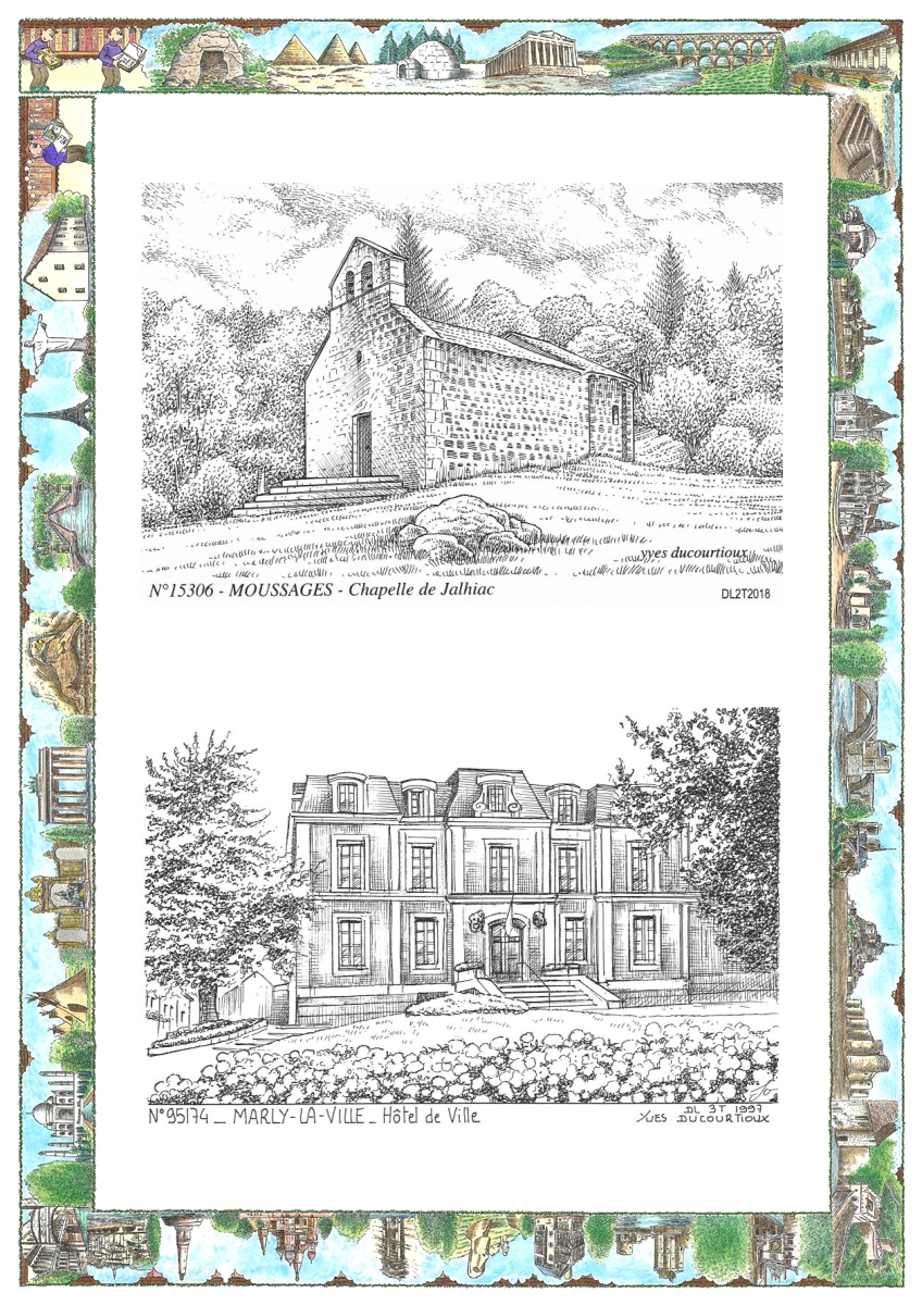 MONOCARTE N 15306-95174 - MOUSSAGES - chapelle de jalhiac / MARLY LA VILLE - h�tel de ville