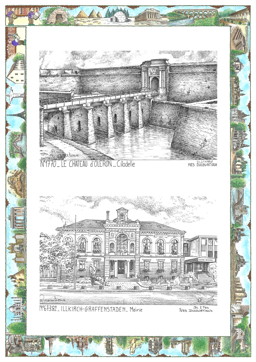 MONOCARTE N 17070-67382 - LE CHATEAU D OLERON - citadelle / ILLKIRCH GRAFFENSTADEN - mairie