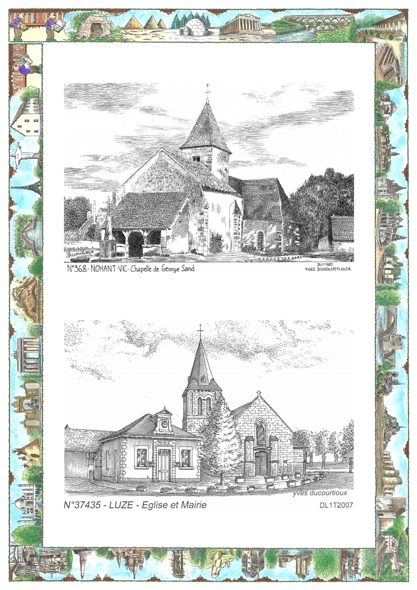 MONOCARTE N 36008-37435 - NOHANT VIC - chapelle de george sand / LUZE - �glise et mairie