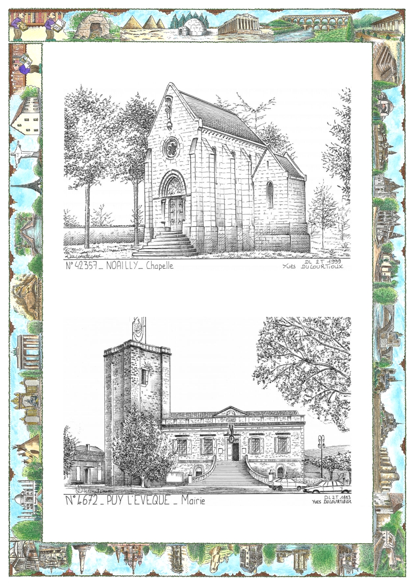 MONOCARTE N 42357-46072 - NOAILLY - chapelle / PUY L EVEQUE - mairie