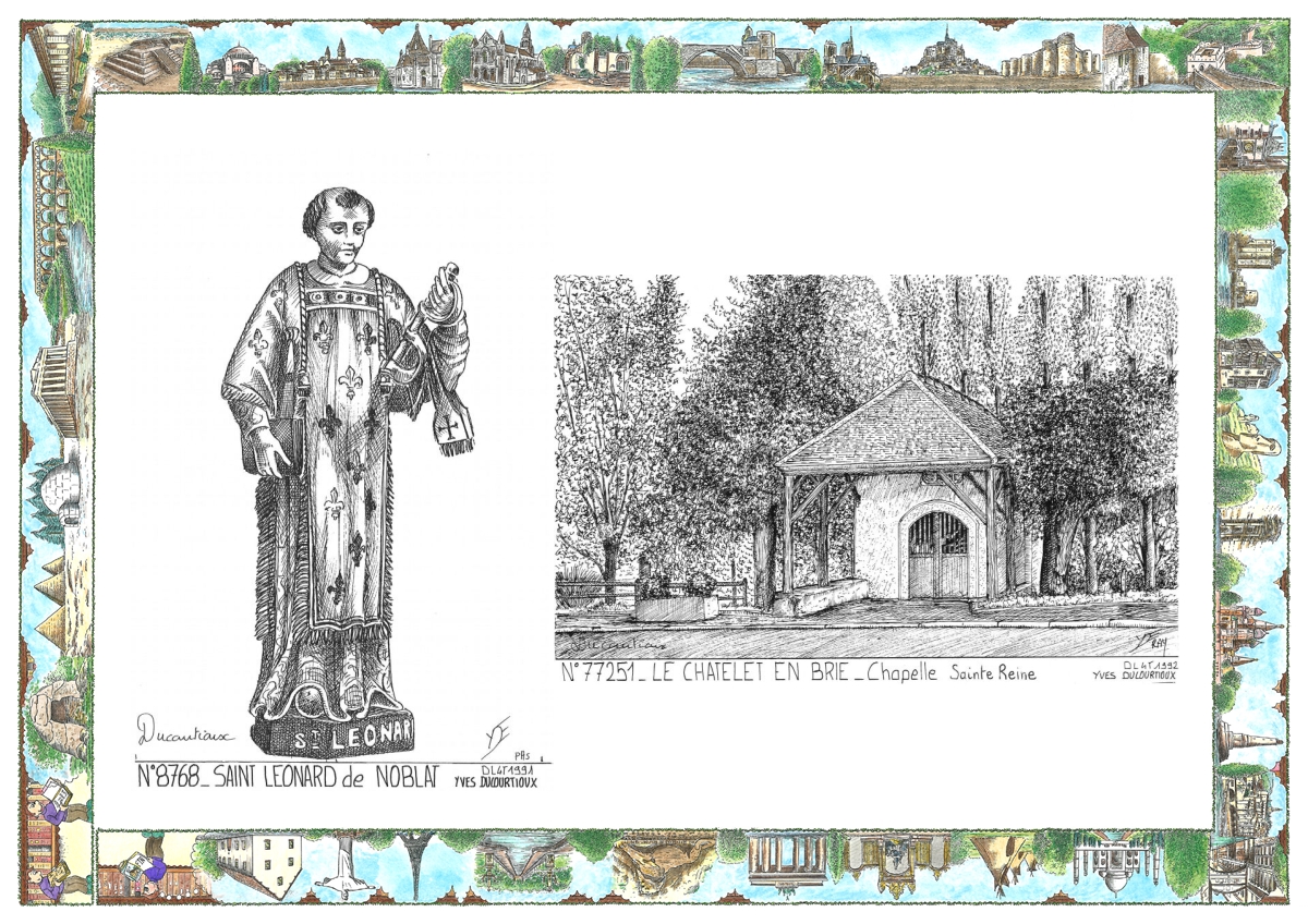 MONOCARTE N 77251-87068 - LE CHATELET EN BRIE - chapelle ste reine / ST LEONARD DE NOBLAT - statue de st l�onard
