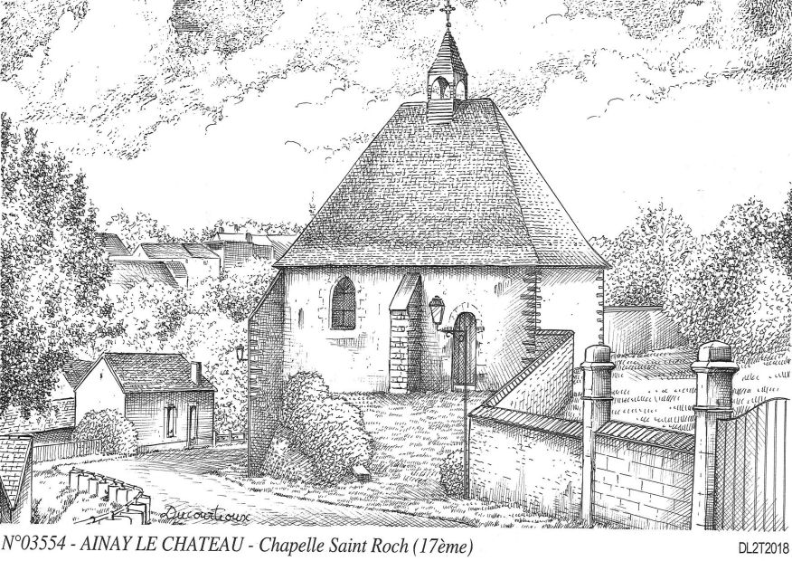 N° 03554 - AINAY LE CHATEAU - chapelle st roch (17ï¿½ï¿½me)