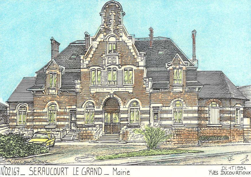 N 02167 - SERAUCOURT LE GRAND - mairie