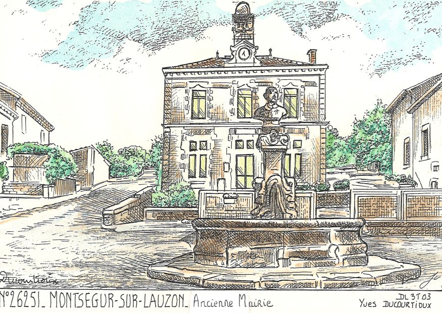 N 26251 - MONTSEGUR SUR LAUZON - ancienne mairie